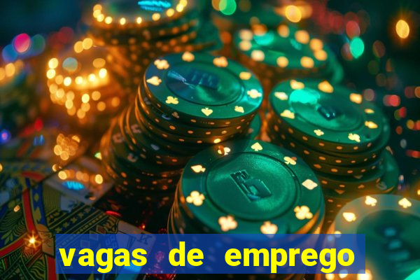 vagas de emprego brumado bahia